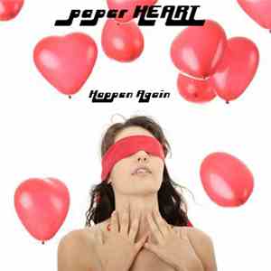 Paper Heart - Happen Again