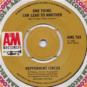 Peppermint Circus - One Thing Can Lead To Another