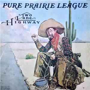 Pure Prairie League - Two Lane Highway