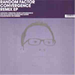 Random Factor - Convergence Remix EP