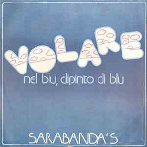 Sarabanda's - Volare (Nel Blu, Dipinto Di Blu)