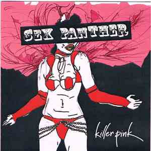 Sex Panther  - Killer Pink