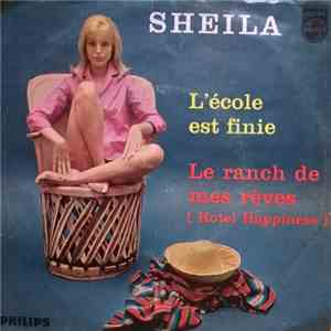 Sheila  - L'école Est Finie / Le Ranch De Mes Rêves (Hotel Happiness)