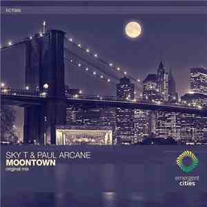 Sky T & Paul Arcane - Moontown