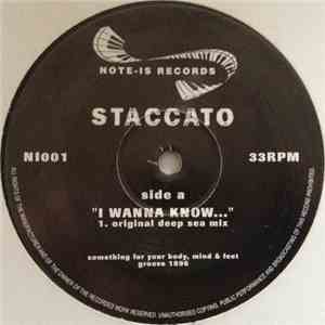 Staccato - I Wanna Know