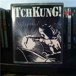 ¡TchKunG! - ¡TchKunG!
