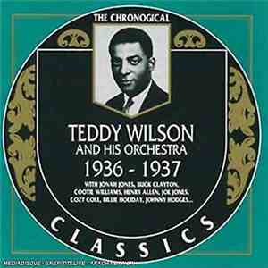 Teddy Wilson And His Orchestra - 1936-1937