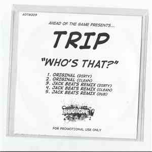 Trip  - Who's That