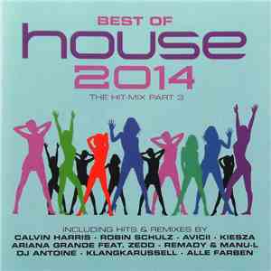 Various - Best Of House 2014 - The Hit-Mix Part 3