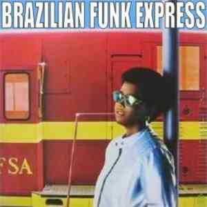 various - BRAZILIAN FUNK EXPRESS