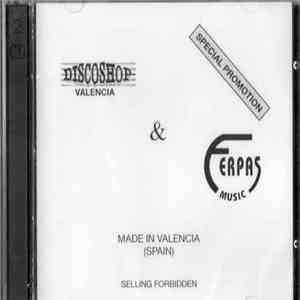 Various - Discoshop Valencia & Ferpas Music - Special Promotion - Made In V ...