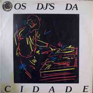 Various - Os Dj's Da Cidade