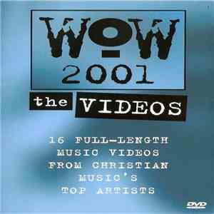 Various - WOW 2001 The Videos (16 Full-Length Videos From Christian Music's Top Artists)