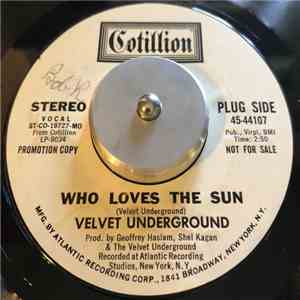 Velvet Underground - Who Loves The Sun