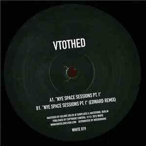 Vtothed - NYE Space Sessions PT. I