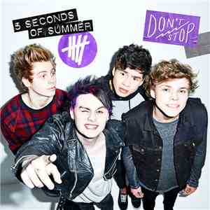 5 Seconds Of Summer - Don't Stop