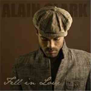 Alain Clark - Fell In Love