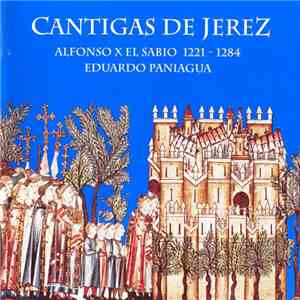 Alfonso X El Sabio / Eduardo Paniagua - Cantigas De Jerez