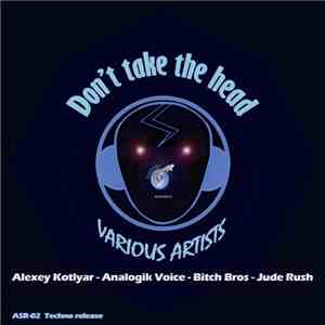 Analogik Voice - Don't Take The Head