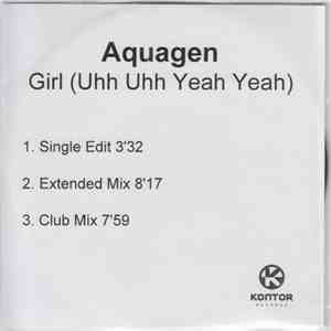 Aquagen - Girl (Uhh Uhh Yeah Yeah)