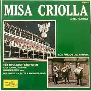 Ariel Ramirez / Het Tivolikoor Eindhoven, Los Amigos Del Parana - Misa Crio ...