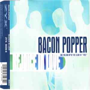 Bacon Popper - Rejoice In Love