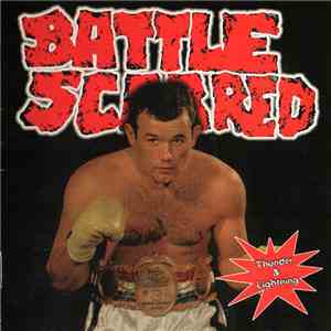 Battle Scarred - Thunder & Lightning