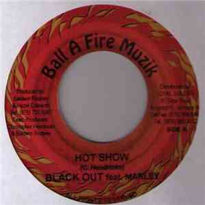 Black Out Feat. Marley  - Hot Show