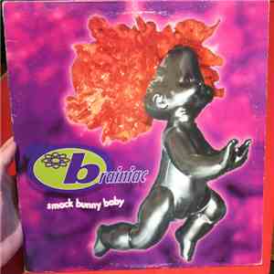 Brainiac - Smack Bunny Baby