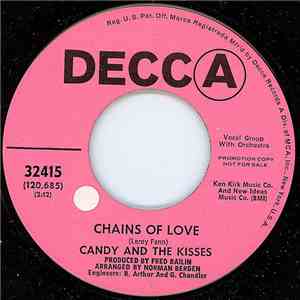 Candy And The Kisses - Chains Of Love / Someone Out There