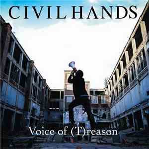 Civil Hands - Voice of (T)reason