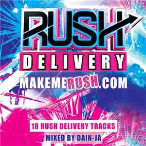 Dain-Ja - Make Me Rush.com