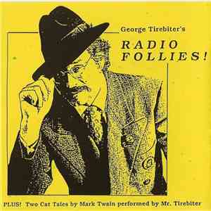 David Ossman - George Tirebiter's Radio Follies!