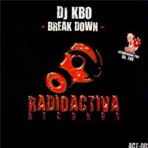 DJ Kbo - Break Down