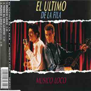 El Último De La Fila - Musico Loco