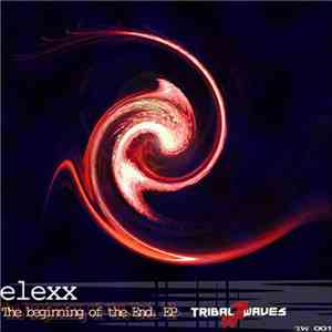 Elexx - The Beginning Of The End EP