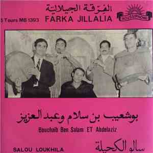 الفرقة الجيلالية, بوشعيب بن سلام, عبد العزيز = Farka Jilalia, Bouchaib Ben  ...