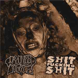 Gorgonized Dorks / ShitFuckingShit - Gorgonized Dorks / ShitFuckingShit