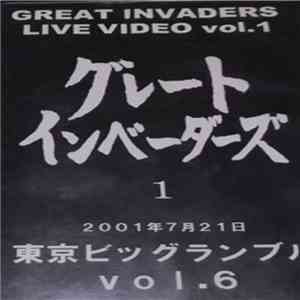 Great Invaders - Live Video Vol.1