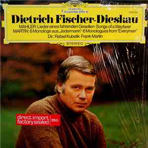 Gustav Mahler, Frank Martin  - Dietrich Fischer-Dieskau, Berliner Philharmo ...