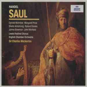 Handel, Leeds Festival Chorus, English Chamber Orchestra, Sir Charles Mackerras - Saul