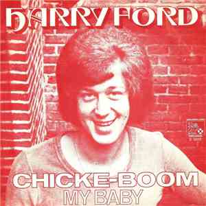 Harry Ford - Chicke-Boom