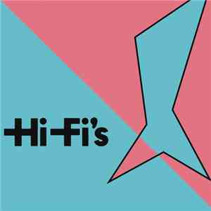 Hi-Fi's - I Don't Know Why (You Love Me)
