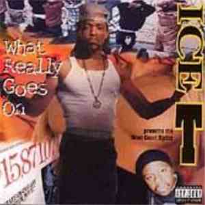 Ice-T Presents The West Coast Rydaz - What Really Goes On