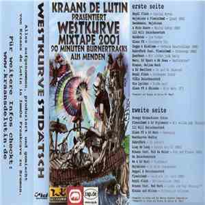 Kraans De Lutin - Westkurvestidätsch (Westkurve Mixtape 2001)
