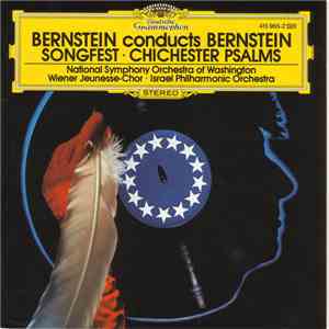 Leonard Bernstein - Bernstein Conducts Bernstein: Songfest / Chichester Psa ...