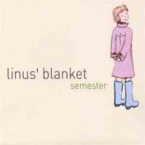 Linus' Blanket - Semester