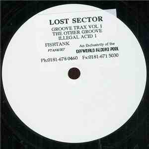 Lost Sector - Groove Trax Vol. 1