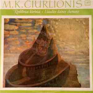 M. K. Čiurlionis - Liaudies Dainos Chorams