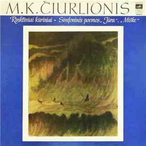 M. K. Čiurlionis - Lietuvos TSR Valstybinės Filharmonijos Simfoninis Orkest ...